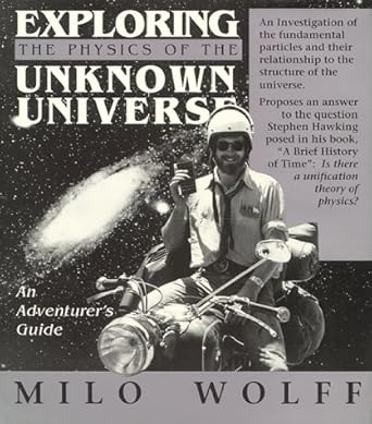 Exploring the Physics of the Unknown Universe: An Adventurer's Guide