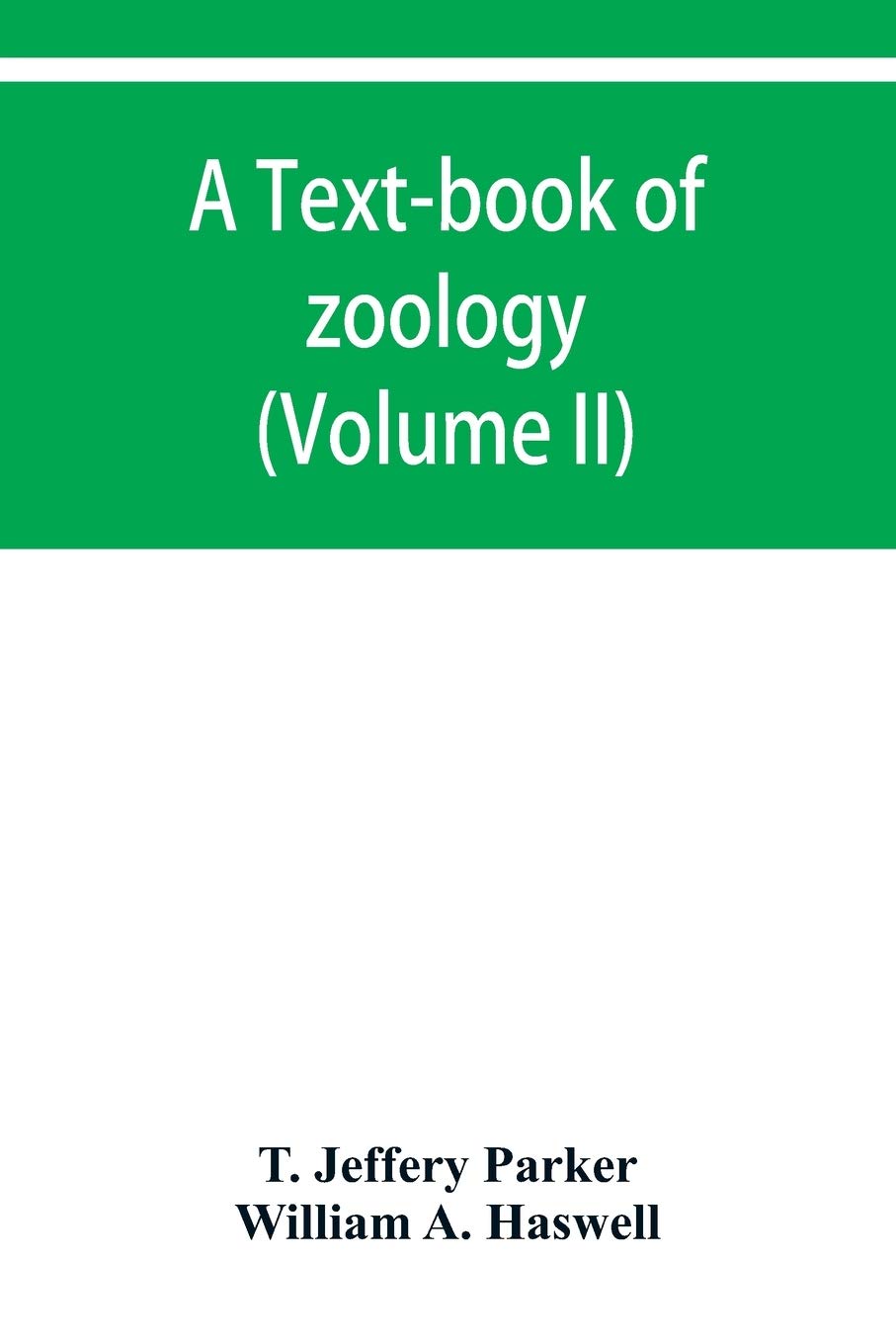A text-book of zoology (Volume II)