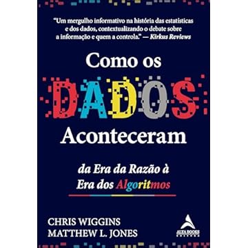 Capa do livro Como os Dados Aconteceram: da era da Razão à era dos Algoritmos