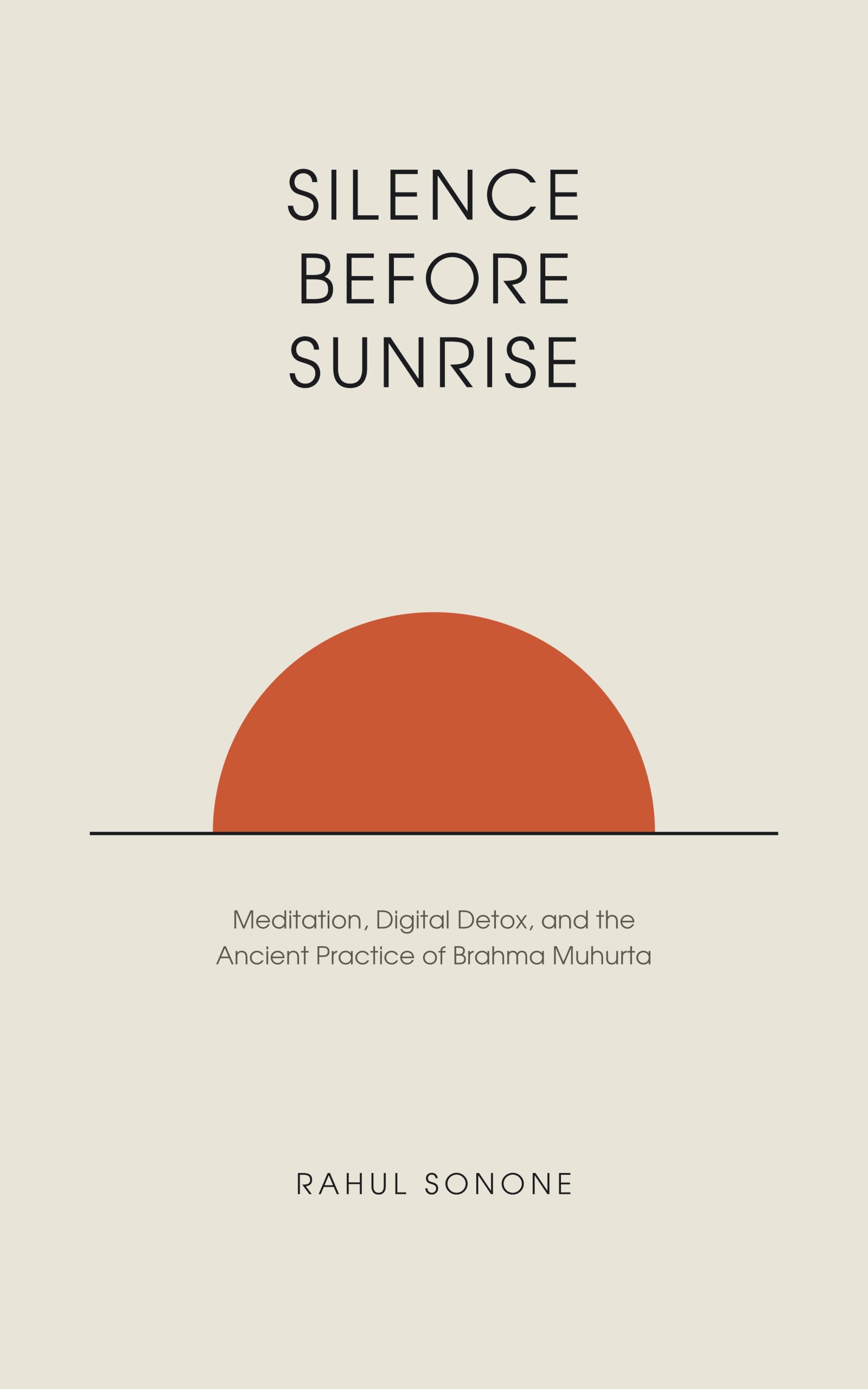 Silence Before Sunrise: Meditation, Digital Detox, and the Ancient Practice of Brahma Muhurta