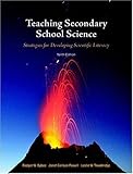 By Rodger W. Bybee - Teaching Secondary School Science: Strategies for Developing Scientific Literacy: 9th (nineth) Edition