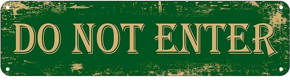 Do Not Enter Retro Tin Signs Aluminum Metal Sign for Kitchen Home Garden Wall Bar Cafe Decor 4x16 Inch