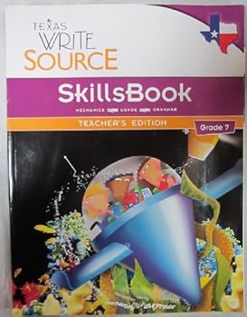 Hardcover Texas Write Source SKILLSBOOK Teacher's Edition Grade 7 (Texas Write Source) Book