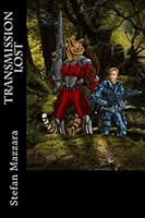 Transmission Lost 1517252903 Book Cover