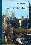 La Casa Sbagliata - 2