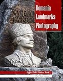 Romania Landmarks Photography: Coffee Table Picture Book — Beautiful Images of Romania's Most Iconic Places