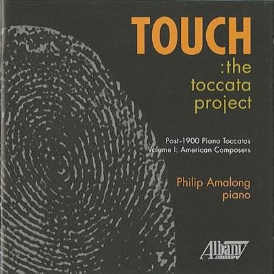Philip Amalong: Touch: The Toccata Project