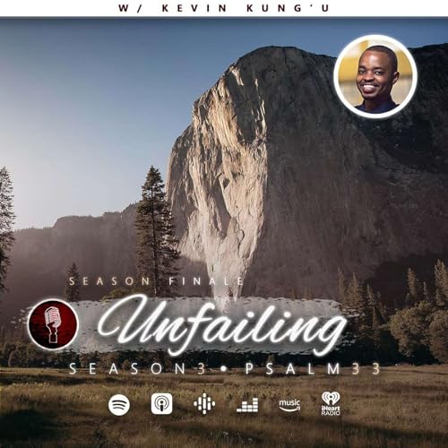 Devotions S3 | Unfailing with Kevin Kung'u