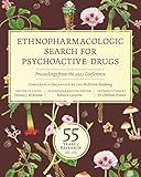 Ethnopharmacologic Search for Psychoactive Drugs: 55 Years of Research―Proceedings from the 2022 Conference