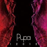 12012 BEST ALBUM 「PUPA」 2007～2010
