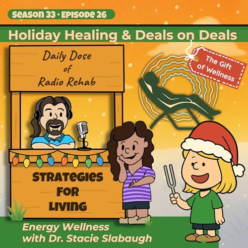 Holiday Healing & Deals on Deals: Energy Wellness with Dr. Stacie Slabaugh