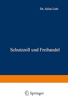 Schutzzoll und Freihandel German Edition