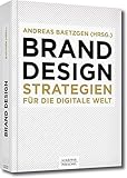 Brand Design: Strategien für die digitale Welt
