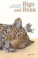 Rigo und Rosa: 28 Geschichten aus dem Zoo und dem Leben 3715207108 Book Cover