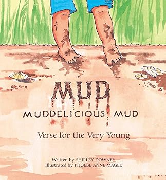 Paperback Mud Muddelicious Mud : Verses for the Very Young Book