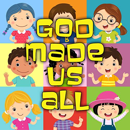 God Made Us All