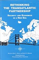 Rethinking the Transatlantic Partnership: Security and Economics in a New Era 1558130608 Book Cover