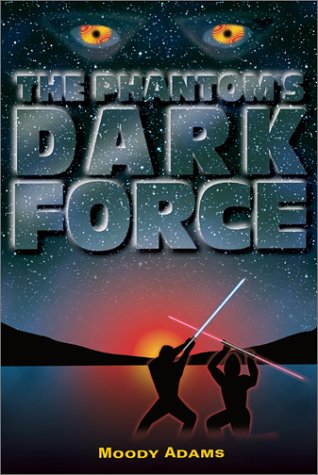 The Phantom's Dark Force