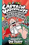 Captain Underpants Band 6 - Captain Underpants und die Superschleim-Schlacht mit dem Riesen-Roboter-Rotzlöffel: Neu in der vollfarbigen Ausgabe!