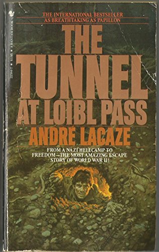 The Tunnel at Loibl Pass 0553225847 Book Cover