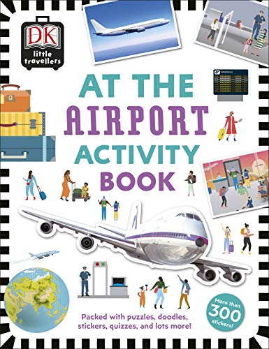 At the Airport Activity Book: Includes more than 300 Stickers Gratuit