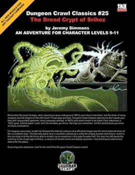 Dungeon Crawl Classics 25 (Dungeon Crawl Classi) - Book #25 of the Dungeon Crawl Classics