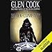 The Black Company: Chronicles of The Black Company, Book 1