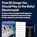 First 50 Songs You Should Play on Bells Glockenspiel Sheet Music Songbook | Easy Melodies from Pop, Classical, and Movie Themes | Includes Hallelujah, Let It Go, Stand by Me, Shake It Off