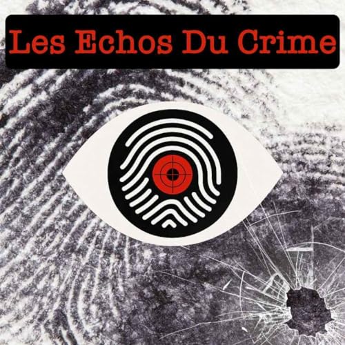 Page de couverture de Les Echos Du Crime
