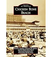 Chicken Bone Beach (Images of America)
