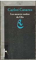 Los Oscuros Suenos De Clio (Spanish Edition) 8420480193 Book Cover