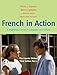 French in Action: A Beginning Course in Language and Culture: The Capretz Method, Part 2