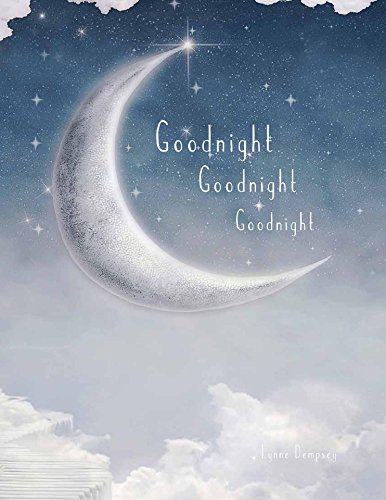 Goodnight. Goodnight. Goodnight. (English Edition)