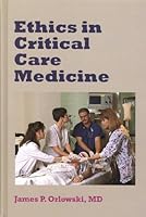 Ethics in Critical Care Medicine 1555720552 Book Cover