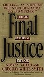 Final Justice: The True Story of the Richest Man Ever Tried for Murder