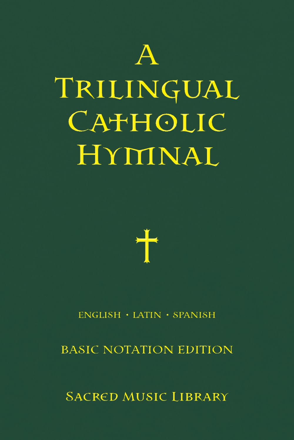 A Trilingual Catholic Hymnal      Paperback – October 31, 2025
