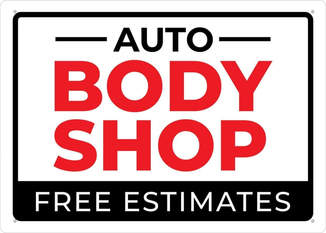 Auto Body Shop Free Estimates Rust Free Aluminum Tin Sign - Notice Decor with Pre-Drilled Holes for Indoor-Outdoor Auto Body Shop, Repair Garage - 8x12 Inch​