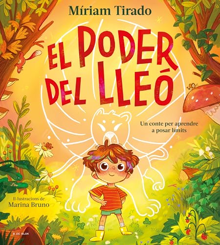 El poder del lleó: El conte per aprendre a posar límits (Catalan Edition)