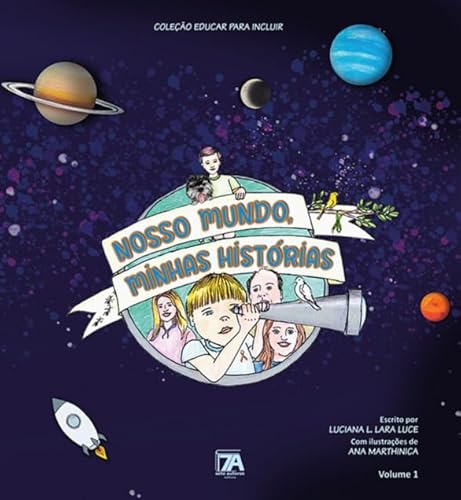 Nosso mundo, minhas histórias: