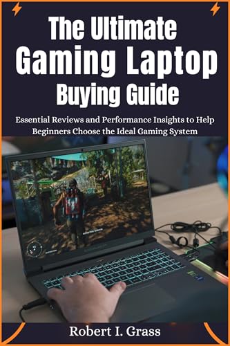 The Ultimate Gaming Laptop Buying Guide: Essential Reviews and Performance Insights to Help Beginners Choose the Ideal Gaming System image 2
