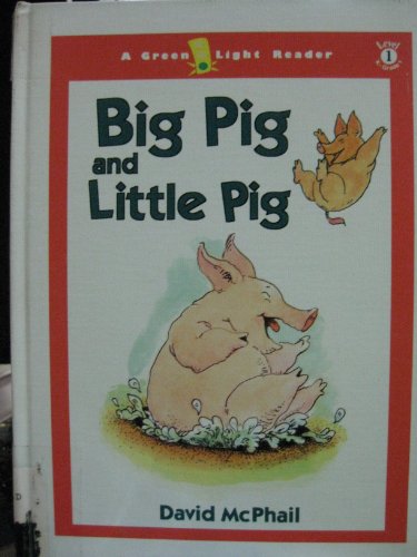 Big Pig and Little Pig 0756904668 Book Cover
