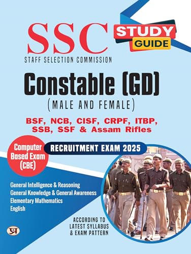 SSC Staff Selection Commission Constable (GD) (Male and Female) Recruitment Exam 2025 Computer Based Exam (CBE) (Best Competitive Exam Books)