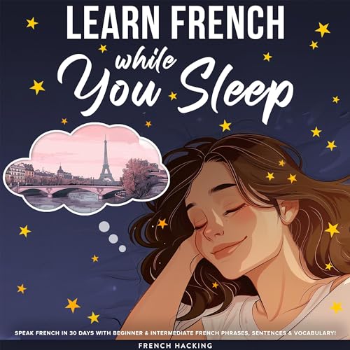 Learn French While You Sleep by French Hacking episode artwork
