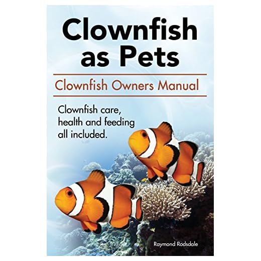 Clown Fish as Pets. Clown Fish Owners Manual. Clown Fish care, advantages, health and feeding all included.