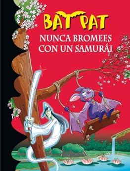 Bat Pat 15: nunca bromees c...