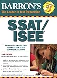 SSAT/ISEE: Secondary School Admissions Test/Independent School Entrance Exam (Barron's: The Leader in Test Preparation)