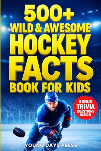 500+ Wild & Awesome Hockey Facts Book...
