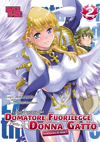 L'epica ascesa del domatore fuorilegge e della sua donna gatto (Vol. 2)