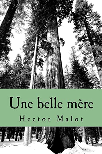 Une belle mere [French] 1507719736 Book Cover