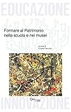 Formare Al Patrimonio Nella Scuola E Nei Musei - 2